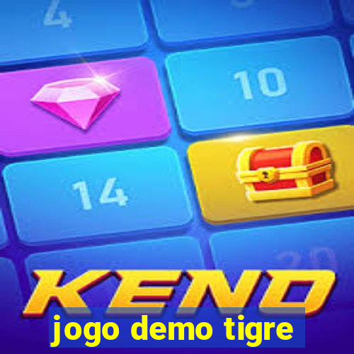 jogo demo tigre